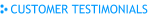 CUSTOMER TESTIMONIALS
